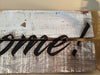 Large Welcome Sign on reclaimed wood