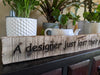 Designer lost their wings quote wood sign